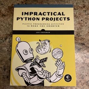 Impractical Python Projects Book Lee Vaughan